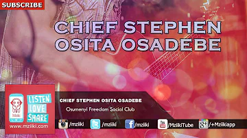 Osumenyi Freedom Social Club | Chief Stephen Osita Osadebe | Official Audio