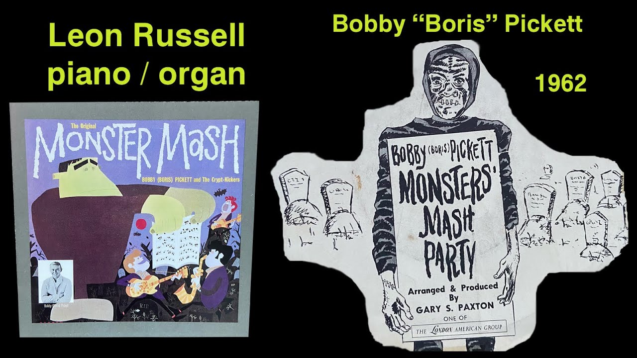 Bobby "Boris" Pickett "Monster Minuet" "Monster Mash Party" Leon ...