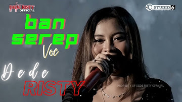 BAN SEREP Voc DEDE RISTY I LIVE DUA JAM BERSAMA 