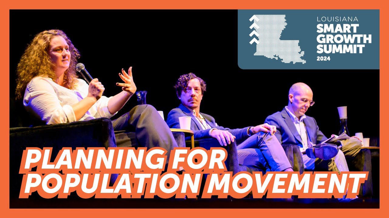 Louisiana Smart Growth Summit 2024 | Reframing Retreat: Proactive ...