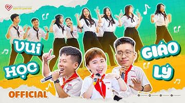 VUI HỌC GIÁO LÝ | Lân Mẫn x Thuý Hân x Đăng Quang | Đoàn TNTT GX Lạng Sơn / (Official)