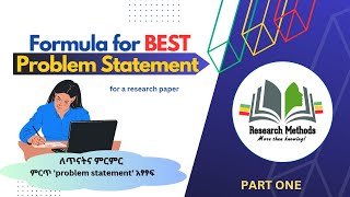 P1 - The Formula on how to write a best research problem statement