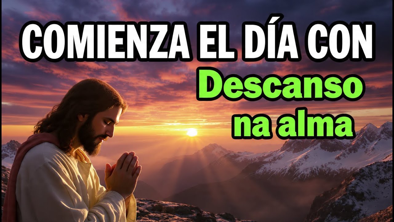 COMIENZA el DÍA con gratitud y recibe descanso en tu alma