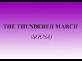 THE THUNDERER MARCH