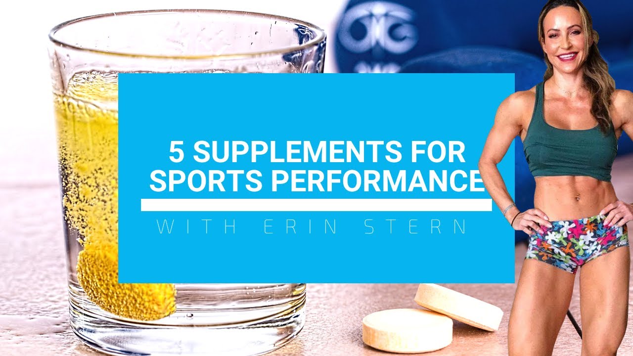 5 Supplements for Sports Performance | Erin Stern