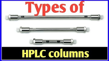 Types of HPLC columns। HPLC columns