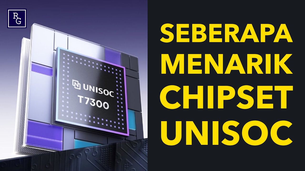 Chipset 4G terbarunya UNISOC yang terkencang ?! Seberapa menarik?