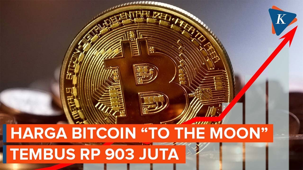 Harga Bitcoin “To The Moon” Tembus Rp 903 Juta, Ini Penyebabnya