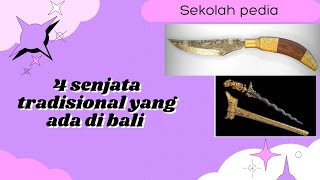 Wah 😱😱  !!! 4 senjata tradisional Bali yang belum kalian ketahui     😁😁