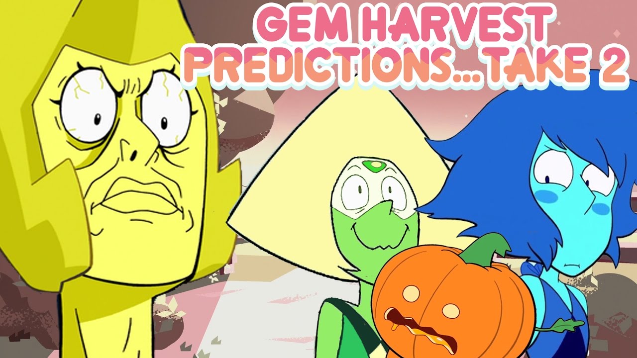 Steven Universe: Gem Harvest Predictions...Take 2