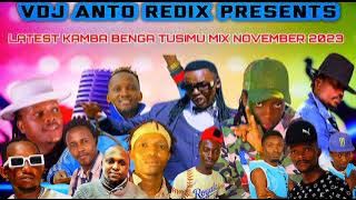 LATEST KAMBA BENGA TUSIMU MIX NOVEMBER 2023 / KATOMBI / MAIMA / VUUSYA UNGU / KATICHA / SAMMY STAR