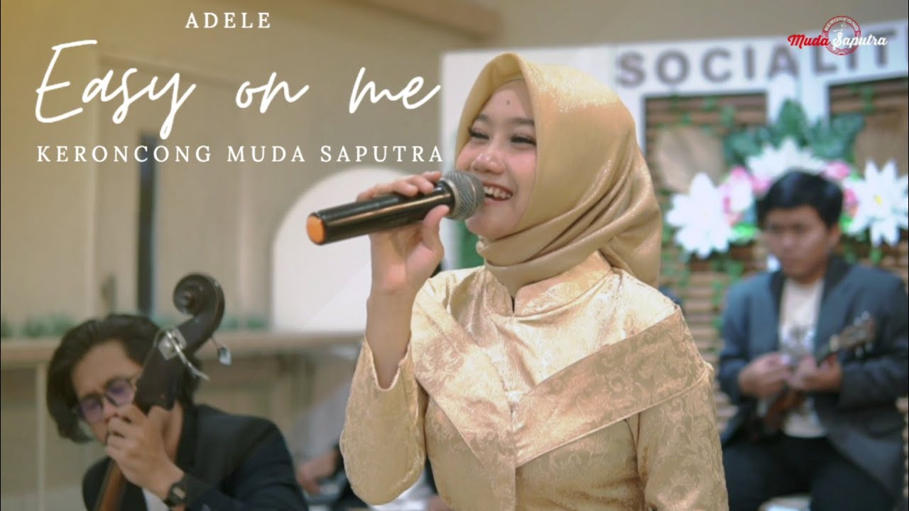Easy On Me (Adele) Keroncong Version - Keroncong Muda Saputra | Vocal Dewi Ratih