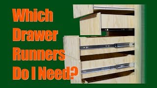 Which Drawer Runners Do I Need?