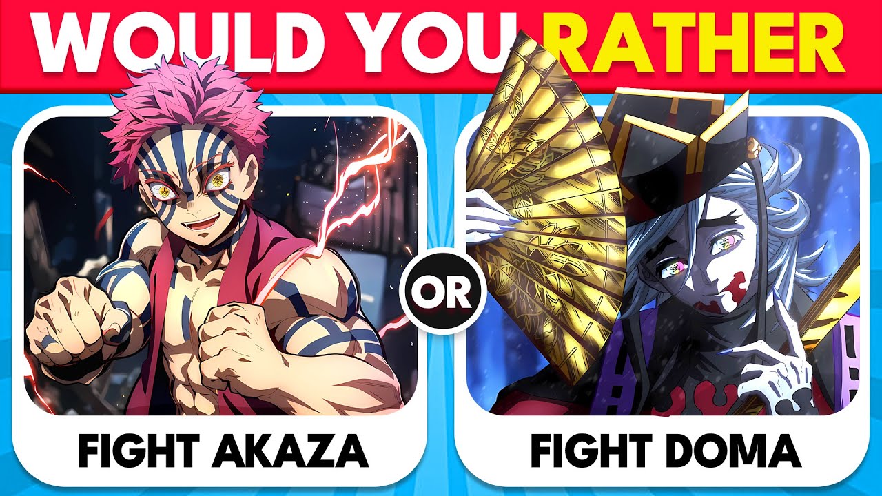 Would You Rather Demon Slayer Edition | Kimetsu No Yaiba Season 5 Quiz⚔️