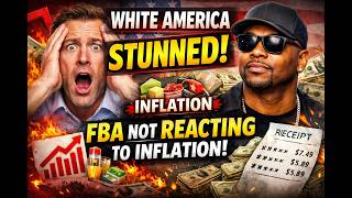 🇺🇲 White America STUNNED — FBA Not Reacting to Inflation Like Everyone Else!