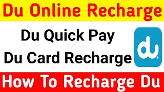 Du online Recharge | Du Quick Pay | How To Recharge Du Number | Du Card Recharge