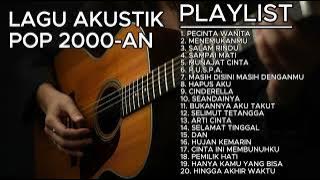 LAGU AKUSTIK POP 2000 AN COCOK BUAT KERJA I LAGU POP BAND INDONESIA HITS