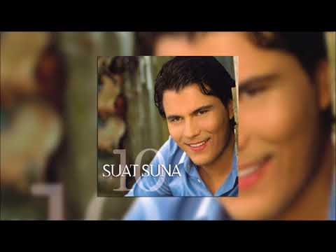 Suat Suna  - Senden Önce Yoktum