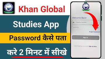 Khan global studies app ka password kaise pata kare khan global studies password reset