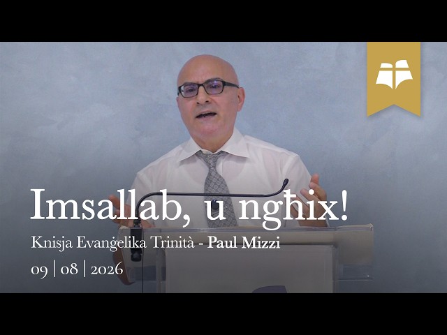 Imsallab, u ngħix! - Galatin 5:24-25 - Paul Mizzi