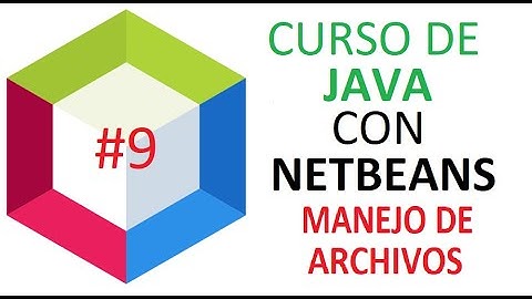 Curso JAVA #9 Manejo De Archivos Con Netbeans Apache