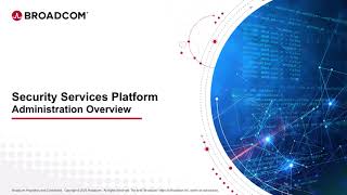 Security Services Platform: Administration Overview