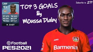 Moussa Diaby - Top 3 Goals Efootball Pes 2021