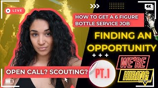 HOW TO FIND A 6 FIGURE BOTTLE GIRL JOB : No experience needed (Atlanta) pt.1/3