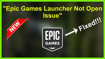 How To Fix Epic Games Launcher Not Open Problem Windows 11 / 10 / 8 / 7 - 2022