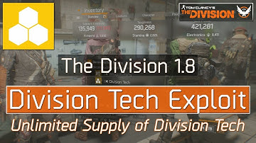 The Division 1.8 Division Tech Exploit - Farm That Division Tech Fast!