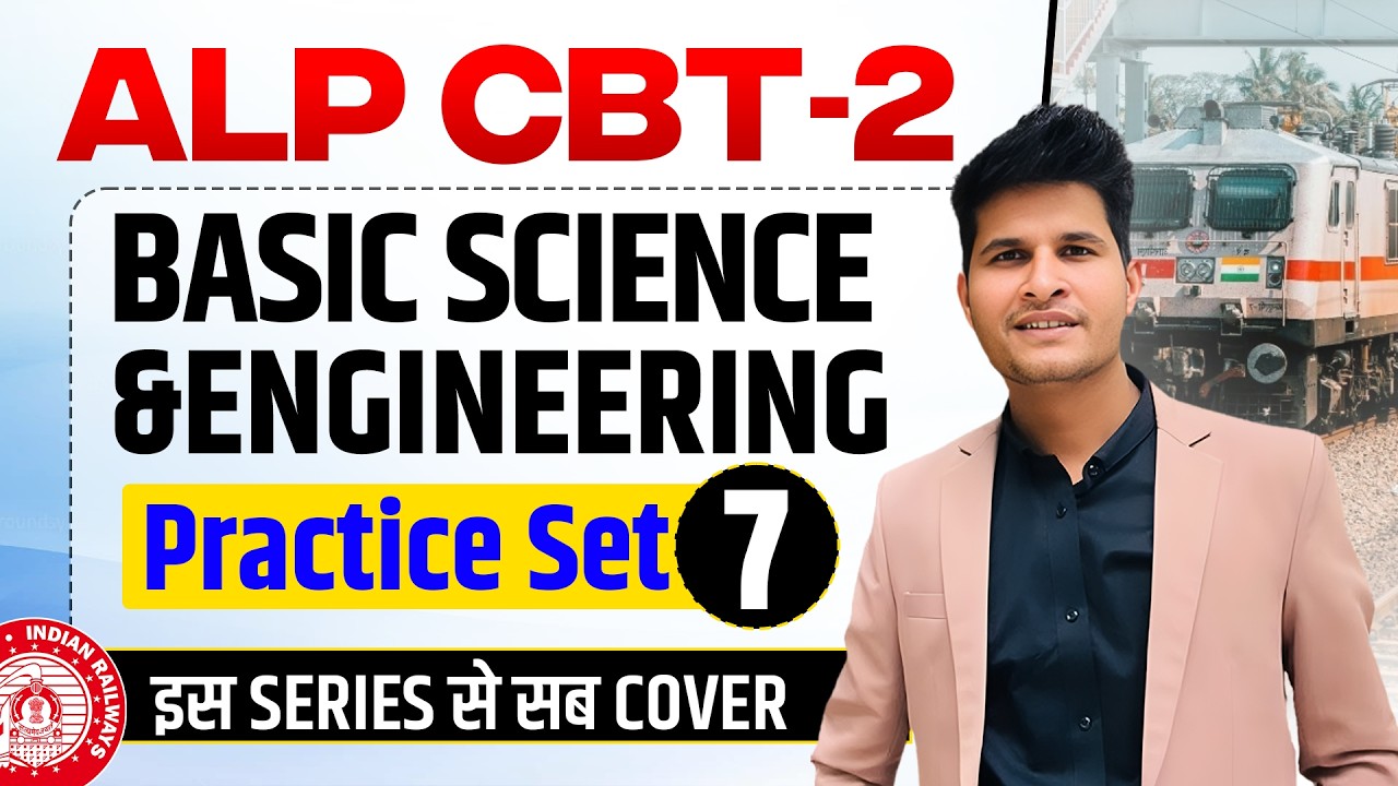 Practice Set 7 ALP CBT 2 Basic Science & Engineering