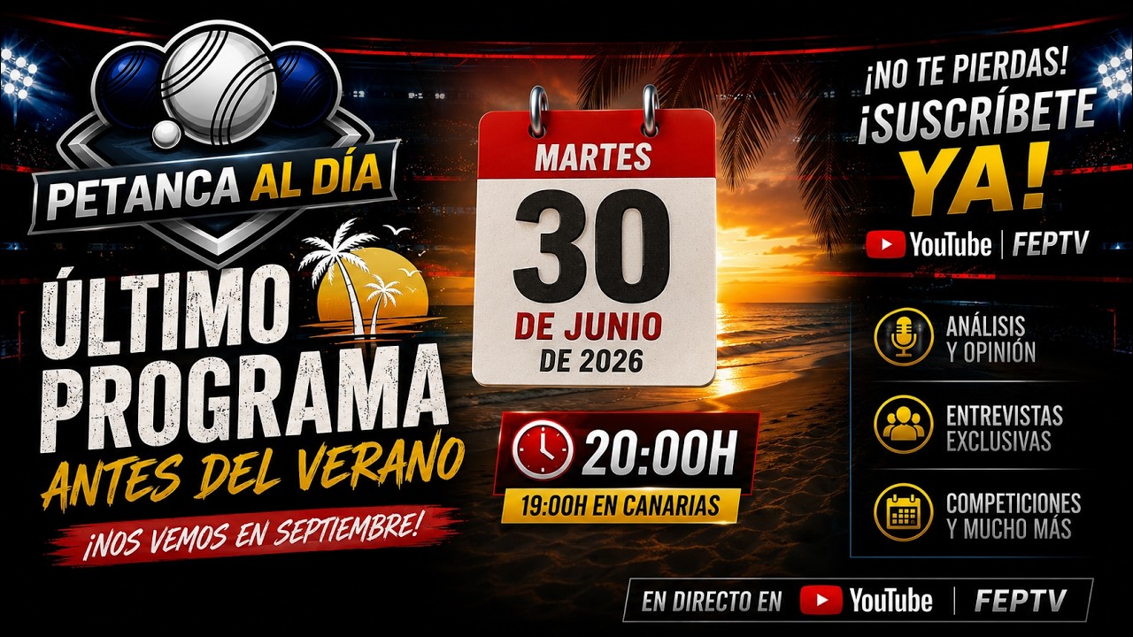Miniature de la vidéo : Petanca al día. 6# Último programa de la temporada, ¡descubre a los protagonistas!
