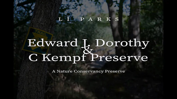 Edward J  Dorothy C Kempf preserve