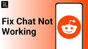 How to fix Reddit chat not working ?