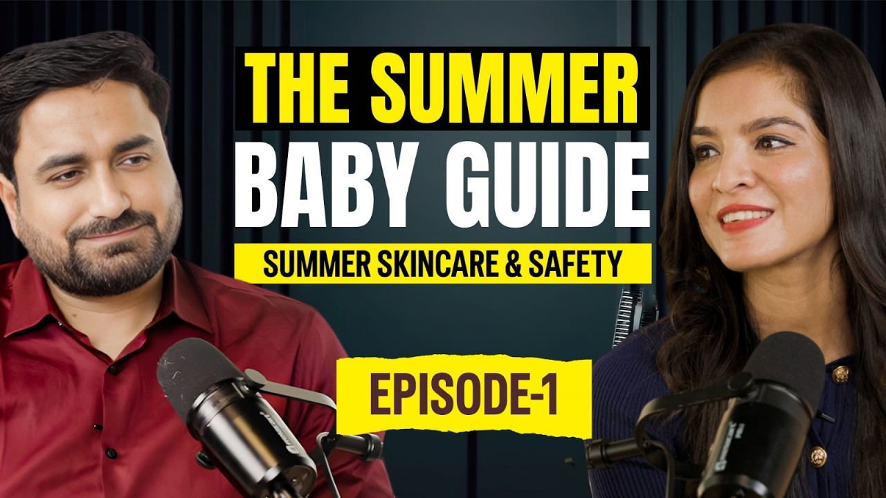 Ultimate Summer Baby Care Guide ☀️ | Expert Tips ft. Dr. Rohit Bhardwaj@nanhebaccho_ka_doctor Ultimate Summer Baby Care Guide ☀️ | Expert Tips ft. Dr. Rohit Bhardwaj@nanhebaccho_ka_doctor