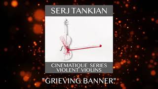 Serj Tankian - Grieving Banner (Official Video) - Cinematique Series: Violent Violins