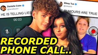 Mikey Tua Exposes Danielle Cohns Mom.. Phone Call Leaked