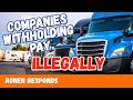 Trucking Companies Withholding Pay to Truckers ILLEGALLY (Driver Negligence, Equipment Damage)