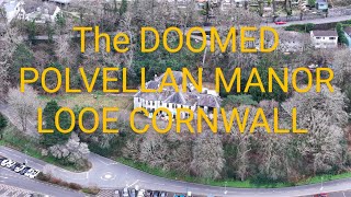 The DOOMED POLVELLAN MANOR Looe.Cornwall#urbex #exploring #abandoned#manor#derelict
