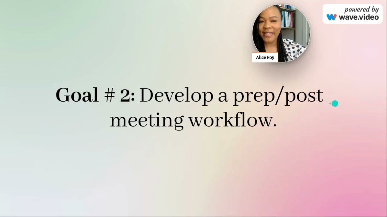 Better Meetings Workshop Replay featuring Alice Foy