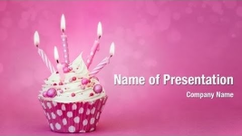 Birthday Cupcake PowerPoint Video Template Backgrounds - DigitalOfficePro #01213V