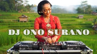 Yang Lagi Viral Lagu Ono Surano Versi Dj