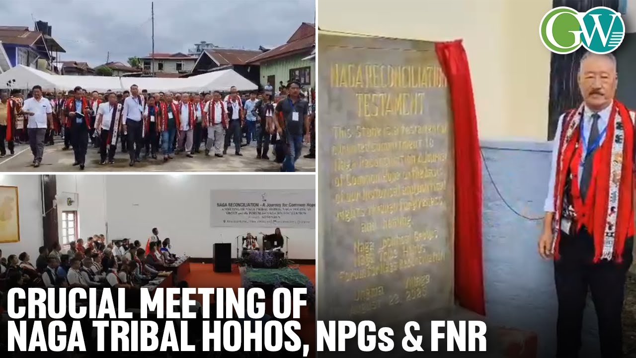 NAGA PEACE TALKS AT UNGMA: CRUCIAL MEETING OF NAGA TRIBAL HOHOS, NPGs & FNR