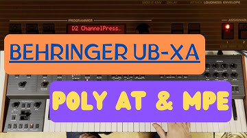 Behringer UB-Xa - Polyphonic Aftertouch and MPE explained