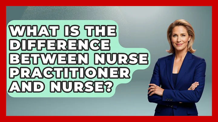 What Is The Difference Between Nurse Practitioner And Nurse? - Nursing Knowledge Exchange