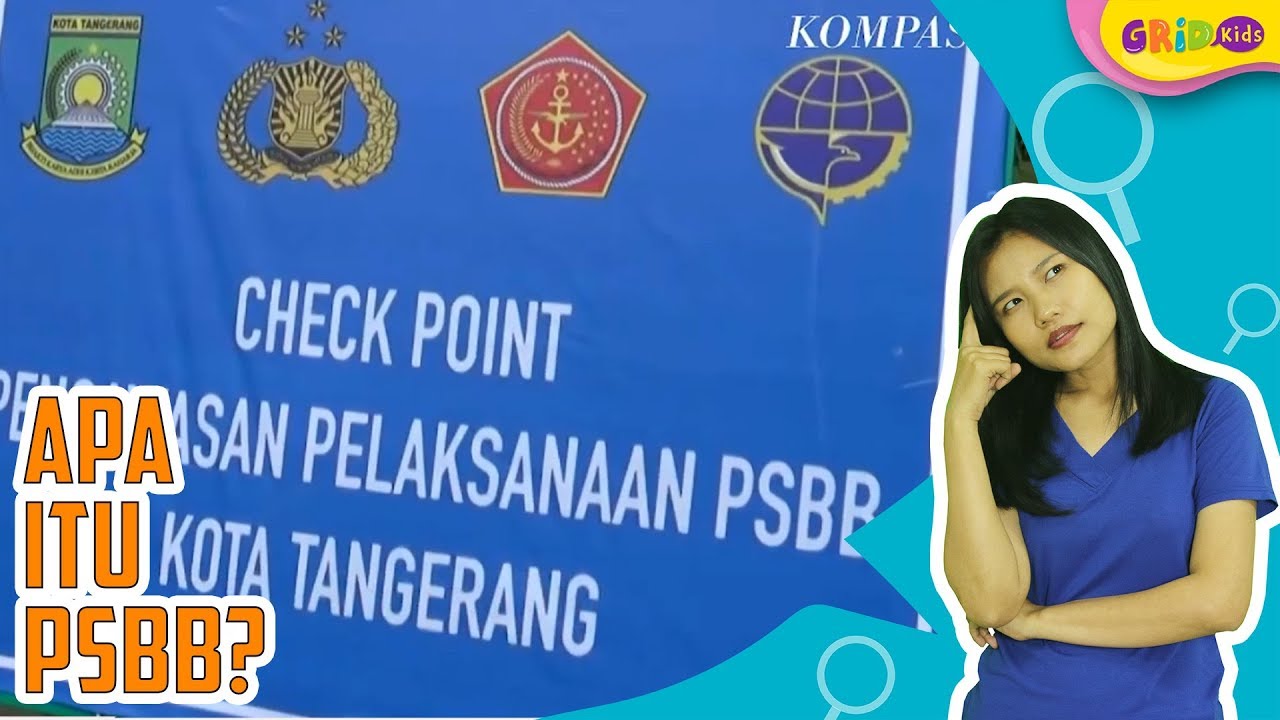 Mengenal Lebih Jauh Tentang Psbb