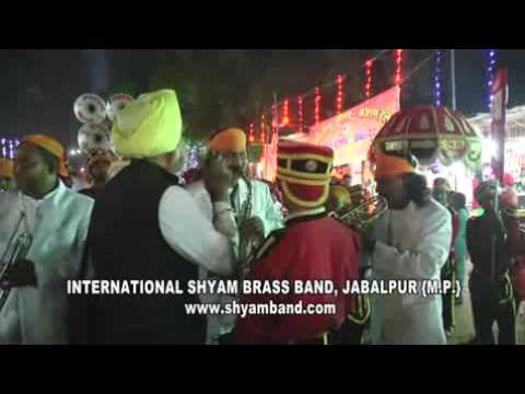 INTERNATIONAL SHYAM BRASS BAND JABALPUR MP 9827095800 9300095800