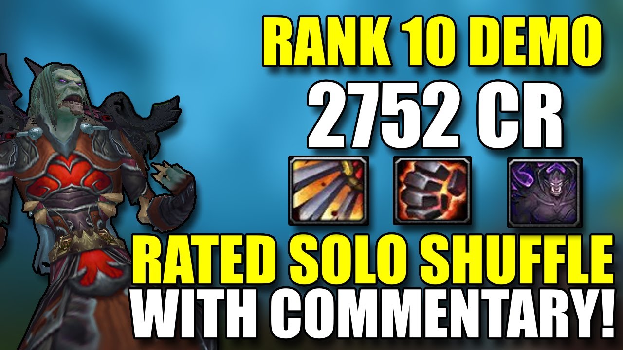 Rank 10 Demonology Warlock 2752 - Rated Solo Shuffles - Road to Rank 1 ...