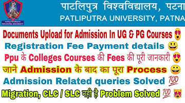 Patliputra University, Admission Process, Payment, Registration, Documents Upload UG & PG Courses
