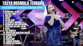 TASYA ROSMALA - DISIMPANG JALAN FULL ALBUM TERBARU 2024   - PLAYLIST DANGDUT KOPLO TASYA ROSMALA